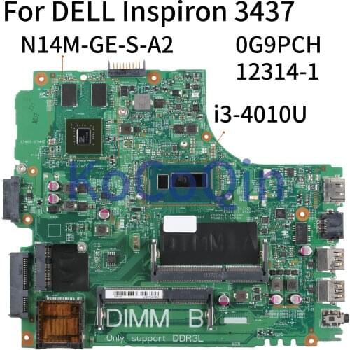 KoCoQin Laptop motherboard For DELL Inspiron 14R 3437 5437 I3-4010U SR16Q Mainboard CN-0G9PCH 0G9PCH 12314-1 N14M-GE-S-A2