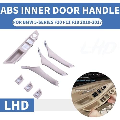 4/7PCS Left Hand Drive LHD For BMW 5 series F10 F11 F18 520 525 530 Cream Car Interior Door Handle Inner Panel Pull Trim Cover