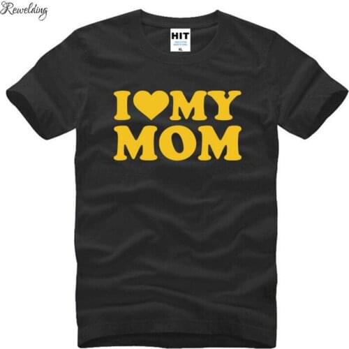 I Love My Mom Printed T Shirts Men New Summer Short Sleeve O-Neck Cotton Mens T Shirt Novelty Boys Kid Mens Top Tee Mother Gift