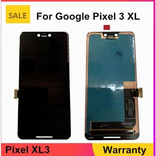 100% Tested OEM OLED LCD For Google Pixel 3 XL LCD Display Touch Screen Digitized Assembly For Google Pixel XL3 LCD Screen