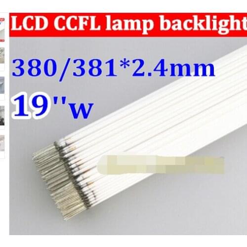 Free shipping Super light Universal 19 inch 4:3 Backlight CCFL Lamps 381mm/380*2.4mm for LCD Monitor Free Shipping