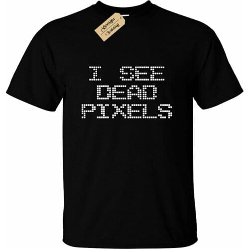 Mens I see dead pixels T Shirt Funny geek nerd graphics gamer computer gift