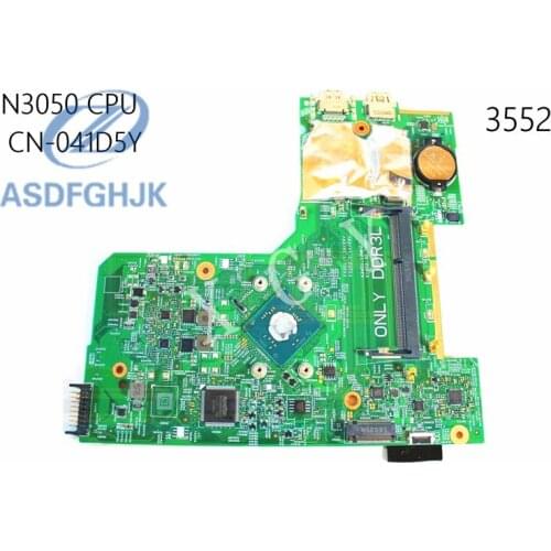 Laptop Motherboard 41D5Y 041D5Y CN-041D5Y FOR Dell FOR Inspiron 3000 15-3552 Motherboard N3050 Integrated DDR3L 100% Tested OK