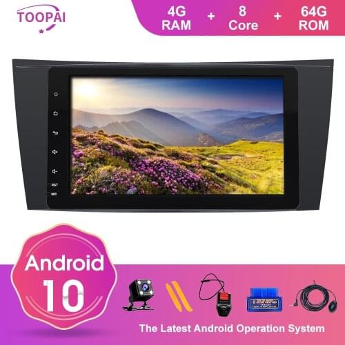 TOOPAI Android 10 For Mercedes Benz E W211 CLS W219 G-Class W463 W209 Auto Radio GPS Navigation Multimedia Player IPS DSP SWC