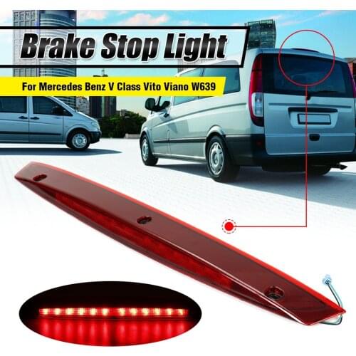 LED High Mount 3rd Third Brake Stop Light High Level Rear Tail Signal Lamp For Mercedes For Benz Vito Viano W639 A6398200056