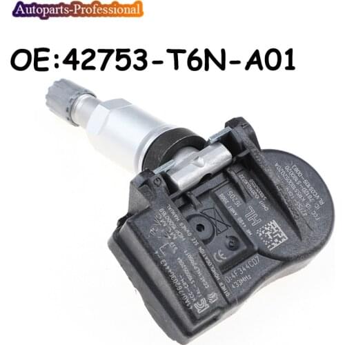 Car Auto Parts 42753-T6N-A01 42753T6NA01 For Honda For 2018 2019 2020 Acura TLX TPMS Sensor Tire Pressure Monitor 433MHZ