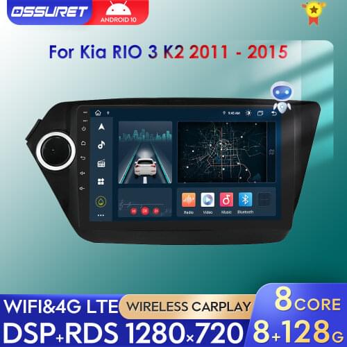 Android 10 Car Radio Video Stereo Multimedia Player For Kia RIO 3 K2 2011 2012 2013 2014 2015 Autoradio GPS Navigation WIFI DSP