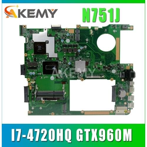 N751JX Laptop motherboard for ASUS N751JX N751JK N751J N751J Test original mainboard LVDS/EDP I7-4720HQ GTX950M / GTX960M