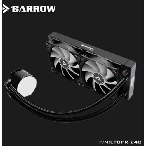 Barrow LTCPR-240/360 Water Cooler CPU Aio 240mm/360mm with 120mm Pro RGB PWM Fans Intel 115x/X99/X299 , AMD Full Platform