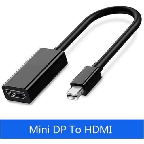 Mini DP to HDMI Cable Converter Thunderbolt Mini DisplayPort Display Port DP to HDMI Adapter For Apple Mac Macbook Pro Air