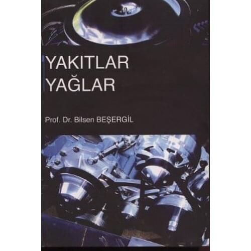 Fuels Oils. Bilsen Beşergil. Ghazi Bookstore