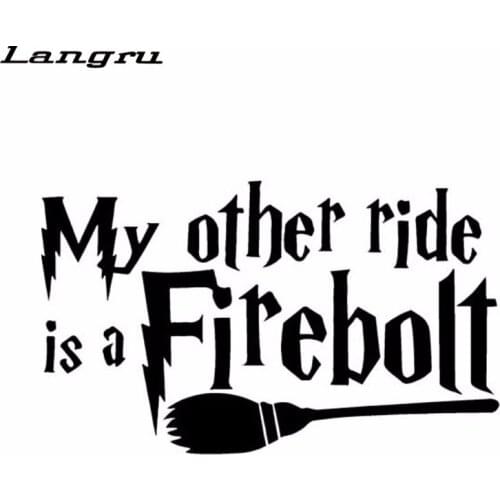 Langru New Design Car Styling Creative My Other Ride Is A Firebolt Vinyl DecalsCar Tail Decorative Stickers Jdm