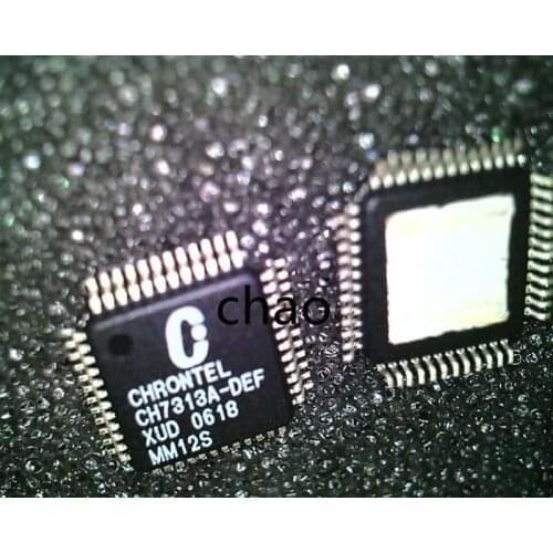 10PCS/ CH7313A-DEF QFP CH7313A