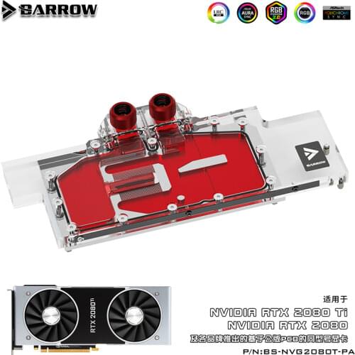 BARROW Water Block use for NVIDIA RTX 2080Ti/2080 Founders Edition/Reference Edition/Full Cover GPU Block Support Backplate RGB