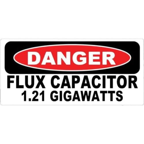Amusing Danger Flux Capacitor 1.21 Gigawatts Reflective Car Sticker Waterproof Sunscreen Decals Vinyl,15cm*7cm