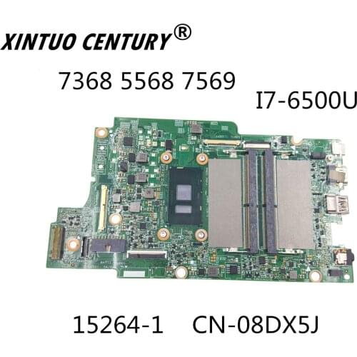 For Dell inspiron 7368 5568 7569 CN-08DX5J 08DX5J 8DX5J 15264-1 motherboard I7-6500U CPU 100% test