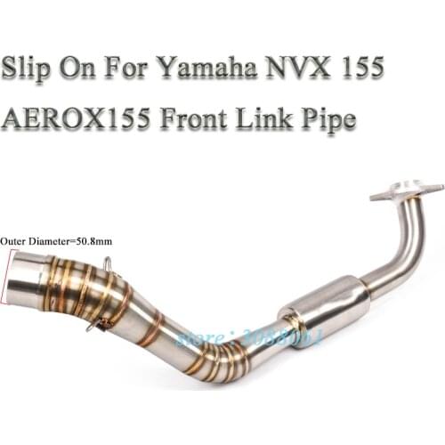 Slip On For Yamaha NVX 155 AEROX155 Motorcycle Exhaust Escape Scooter Modified Stainless Steel Front Link Pipe Without Muffler