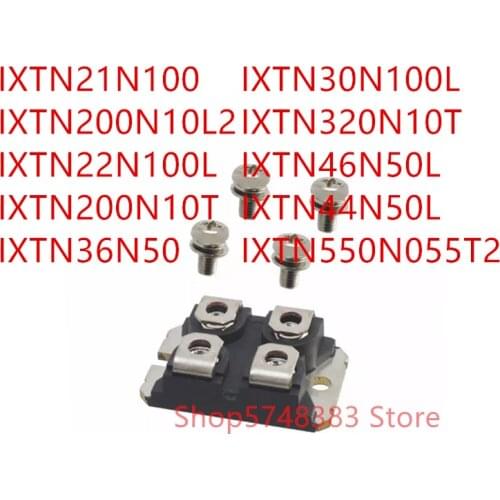 1PCS IXTN21N100 IXTN200N10L2 IXTN22N100L IXTN200N10T IXTN36N50 IXTN30N100L IXTN320N10T IXTN46N50L IXTN44N50L IXTN550N055T2