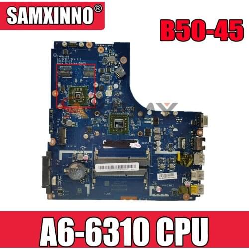 NEW. B50-45 MAINBOARD.ZAWBB LA-B291P FOR LENOVO B50-45 LAPTOP MOTHERBOARD , A6-6310 PROCESSOR+GPU