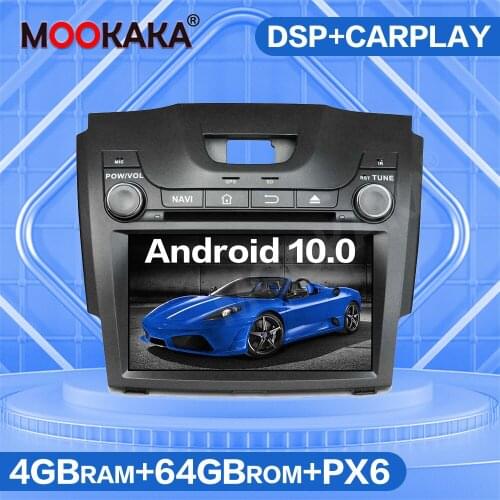 DSP Android 10.0 4G 64GB Car Radio Multimedia Player GPS Navigation For Chevrolet S10 ISUZU D-MAX 2012+ Audio Head Unit Carplay
