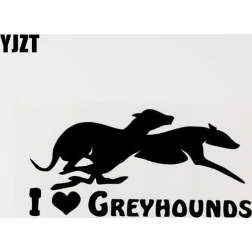 YJZT 15.7CM×7.7CM I love Greyhounds Fashion Vinyl Car Sticker Decal Black/Silver Accessories 8C-0609