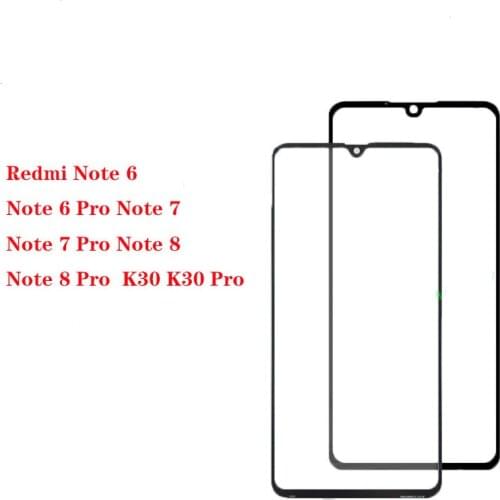 For Xiaomi Redmi Note 6 Note 6 Pro Note 7 Note 7 Pro Note 8 Note 8 Pro K30 K30Pro Mobile phone cover board glass external screen