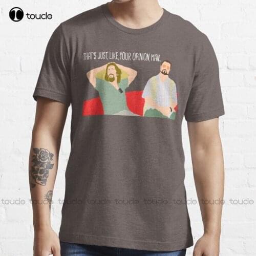 New The Big Lebowski - Just Your Opinion Man T-Shirt Cotton Tee Shirt Unisex mens white t-shirts