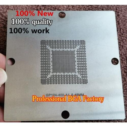 90*90 GP104-200-A1 GP104-300-A1 GP104-400-A1 GP106-300-A1 GP106-400-A1 N17E-G1-A1 N17E-G2-A1 N17E-G3-A1 N17P-G1-B-KC-A1 stencil