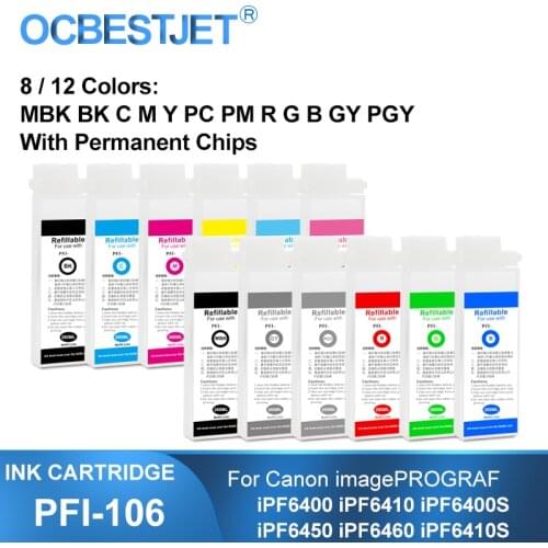 260ML PFI-106 Refillable Ink Cartridge With ARC Chip For Canon iPF6400 iPF6410 iPF6450 iPF6460 (BK/MBK/C/M/Y/PC/PM/GY/PGY/R/G/B)