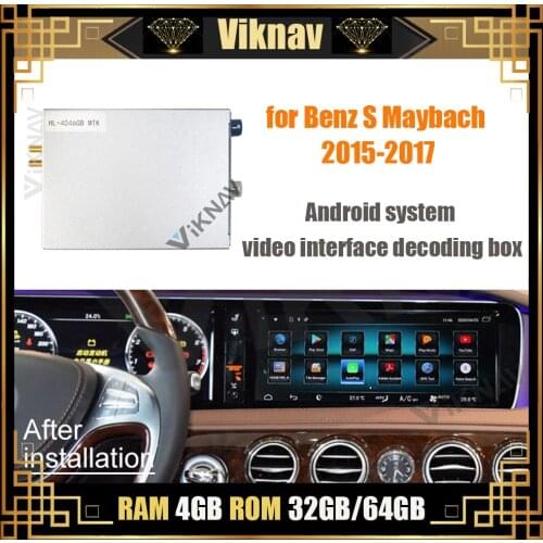 Car GPS Navigation Decoding Box Android System Video Interface Decoding tool for-Benz S Maybach 2015-2017