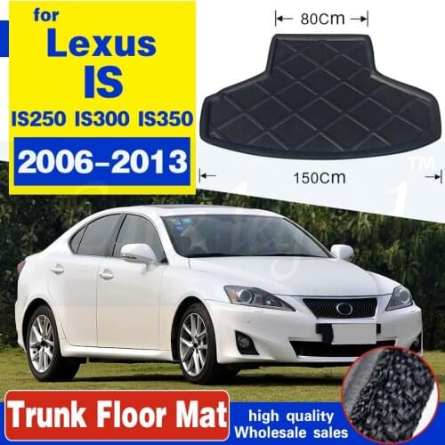 Fit For Lexus IS IS250 IS300 IS350 Sedan 2006-2013 Rear Trunk Mat Boot Liner Cargo Tray Floor Pad 2007 2008 2009 2010 2011 2012
