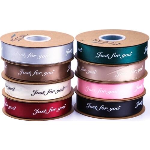 Just for You Printed Poly Satin Ribbon for Wedding Party Decorations DIY Crafts Gift Packing Belt Sewing Accessories 25MM 5M