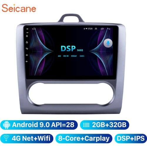 Seicane For 2004 2005 2006-2011 Ford Focus Exi AT Android 9.0 2GB RAM GPS Navigation 2.5D IPS Touchscreen 8-core Car Radio 4G