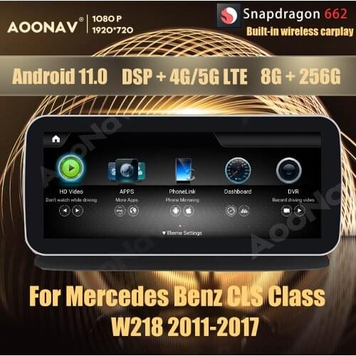 8+256GB Android 11.0 Snapdragon 662 car radio GPS For Mercedes Benz CLS Class W218 2011-2017 multimedia player Head Unit