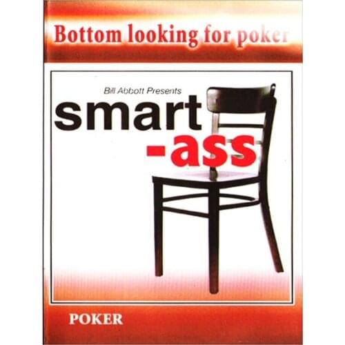 Smart Ass (Gimmick and Poker Cards) By Bill Abbott Card Magic Tricks Magician Close Up Stage Illusion Accessories Mentalism Fun