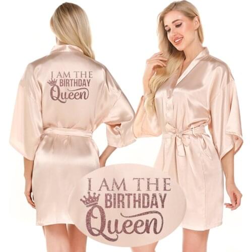 I am the birthday queen robe satin short glitter rose gold writing birthday squad crew party gift 2021 new shower kimono robes