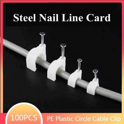 100PCS 4/5/6/7/8/9/10/12mm PE Plastic Circle Cable Clip C Shaped High Carbon Steel Nails Cable clips Wire Wall holder