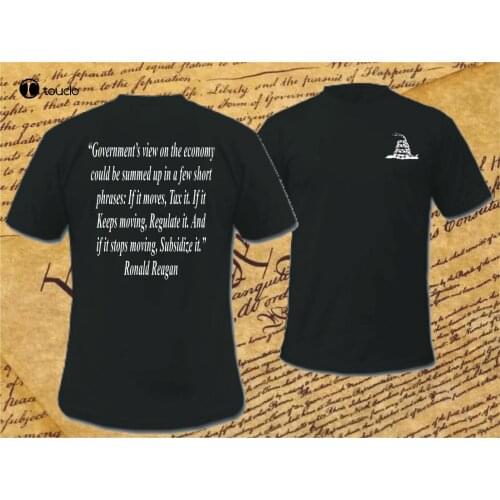 Ronald Reagan Quote Don'T Tread On Me American T-Shirt Big Government Usa Cotton Tee Shirt