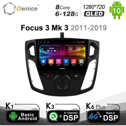 6G+128G Ownice Octa Core Android 10.0 Car Radio Player GPS Navi for Ford Focus 3 Mk 3 2011 - 2019 4G DSP Optical 1280*720 BT 5.0
