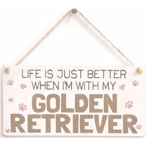 Meijiafei Life Is Just Better When I'm With My Golden Retriever - Home Accessory Sign Sign For Golden Retriever Dog Owners