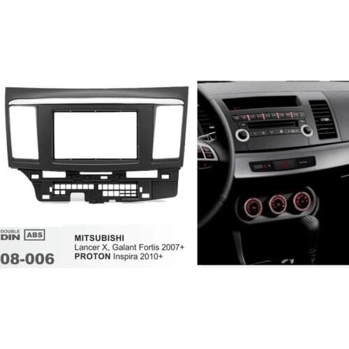 08-006 Car Radio Fascia Panel For PROTON Inspira/MITSUBISHI Lancer X Galant Fortis Stereo Dash CD Trim Installation Frame Kit
