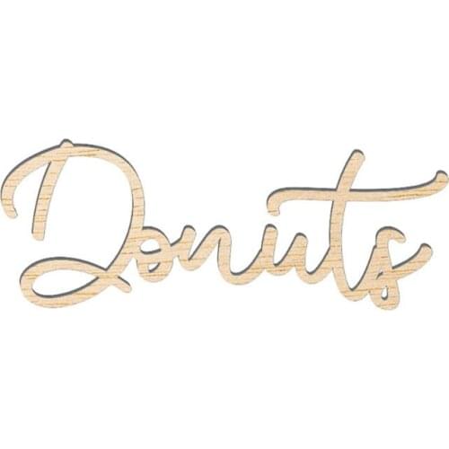 Exquisite Donut Natural Wooden Sign Wedding Engagement Party Dessert Sweets Table Decor Novel Design