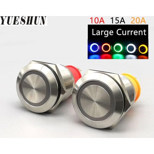 YUESHUN 19mm 10A 15A 20A Large Current Metal Momentary Latching Push Button 1NO Ring LED 12V 220V Light Switches