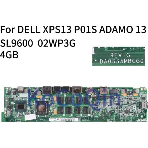 KoCoQin Laptop motherboard For DELL XPS13 P01S ADAMO 13 Core SL9600 4GB Mainboard CN-02WP3G 02WP3G DA0SS5MBCG0 tested