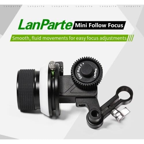 Lanparte Lightweight mIni follow focus for DSLR mirrorless Camera Tilta BMPCC 4K 6K Cage A7 A6 GH5 5D lens hood accessories