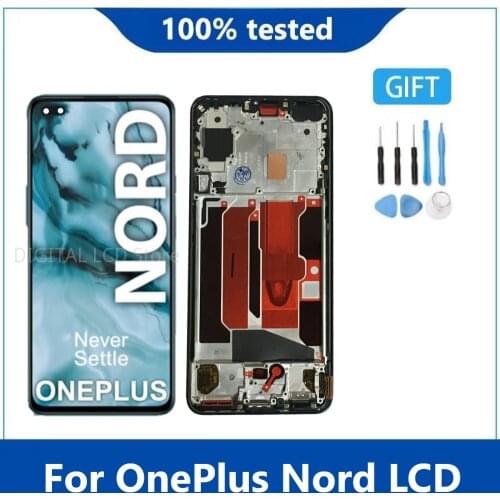 Original Display 6.44" For OnePlus Nord LCD ScreenTouch Anel Digitizer Replacement Repair For Oneplus Nord AC2001 AC2003 Frame