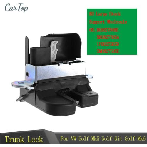 1K6827505E 5K0827505A 5M0827505E 1P0827505D Rear Trunk Boot Lid Lock Latch For VW Passat B6 B7 GOLF MK5 6 GTI PASSAT POLO TIGUAN