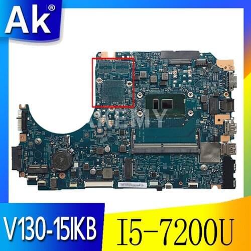 LV315KB MB For Lenovo V130-15IKB Laptop Motherboard 17807-3M 448.0DC05.003M W/ I5-7200U 4G-RAM 100% Fully Tested FRU: 5B20R33550
