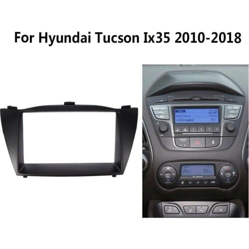 Double 2 Din Car DVD Frame Kit for Hyundai IX35 Tucson 2010-2018 Auto Stereo Radio Dash Kit Trim Bezel Fascia Facia Adapter