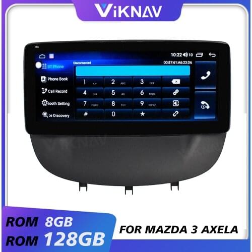 Car Multimedia Player for Mazda 3 Axela Android Auto Car Radio GPS Navigation Tape Recorder Video Player HD Touch Screen
